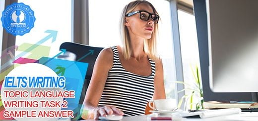 bài viết mẫu writing task 2 chủ đề language
