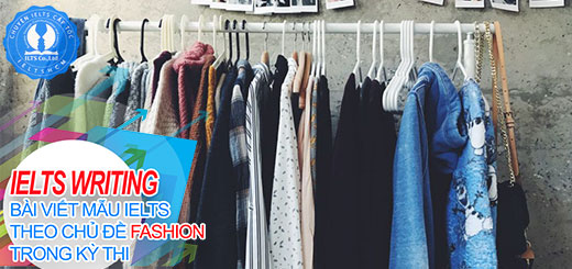 Writing theo chủ đề Fashion - dạng bài viết Agree or Diagree - ielts cấp tốc